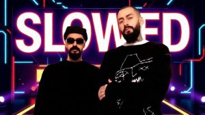 Miyagi & Эндшпиль SLOWED