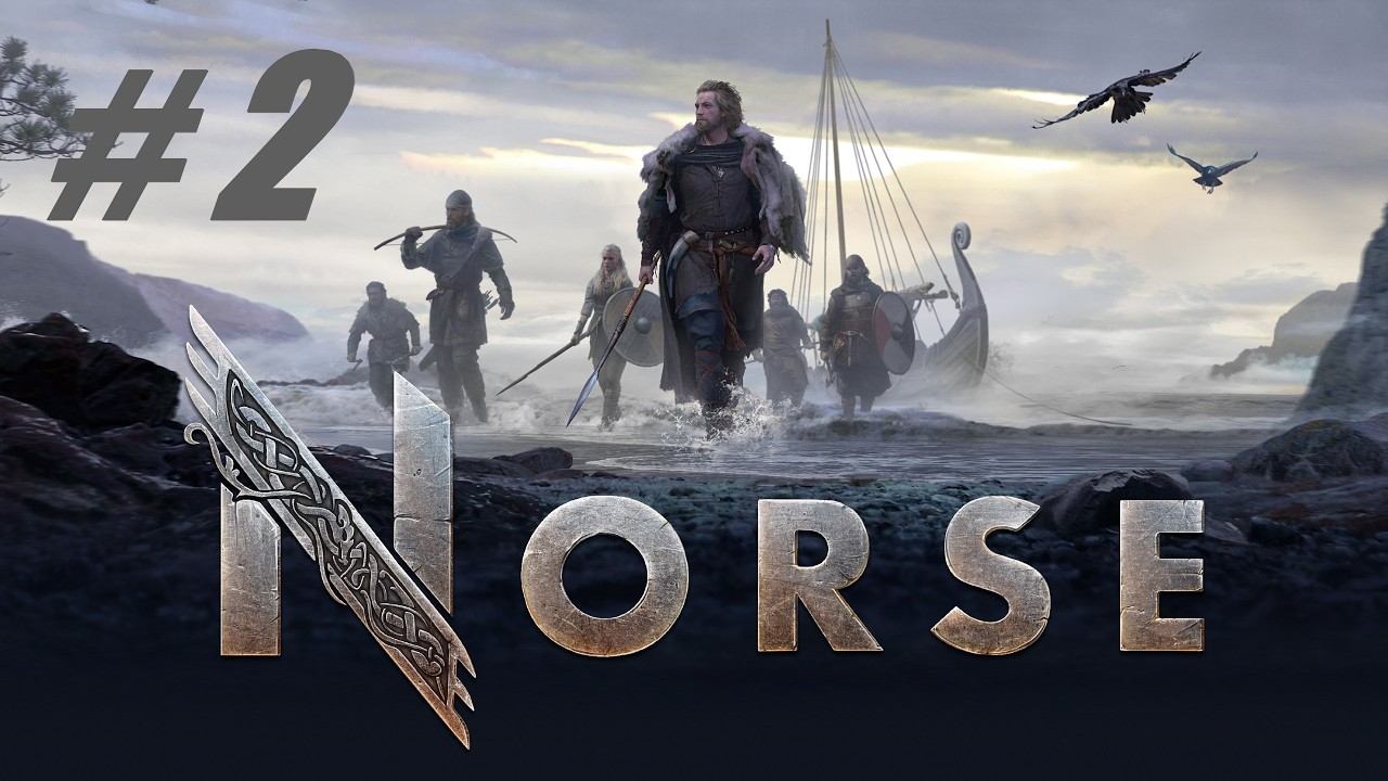 NORSE: Oath Of Blood  # 2 = Прохождение =