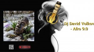 Dj David Volkov - Afro 9.0