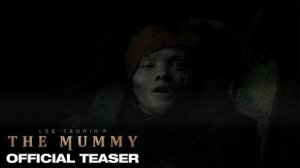 Мумия (2026) / The Mummy (2026) - Официальный тизер
