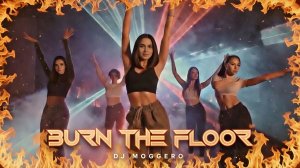 Burn the Floor 🔥 Classic Eurodance Smash Hit 2026 🔥 | DJ Moggero | 💃 Official Dance Video 💃