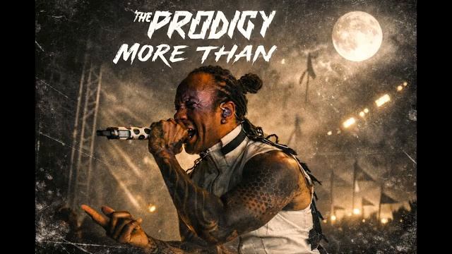 The Prodigy More Than