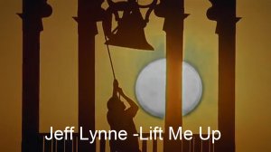 Jeff Lynne - Lift Me Up (audiomix: original+cover)
