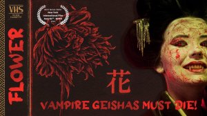 Flower: Vampire Geishas Must Die! (2026)