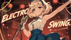 Electro Swing Vocal Mix _ The Night Behind the Secret Door