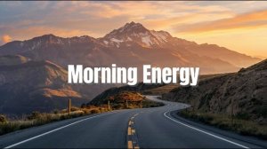 MuzTV-Positive Music for Morning Energy ✨ Calm & Happy Vibes