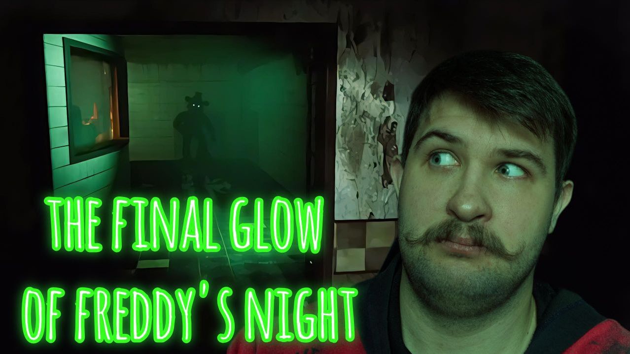 ОБНОВЛЁННЫЙ ФНАФ 3.../The Final Glow Of Freddy's Night/