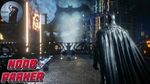 Бэтмен, Прогулка по ночному городу Готэм. Ультранастройки графики.  Batman Arkham Knight 4K