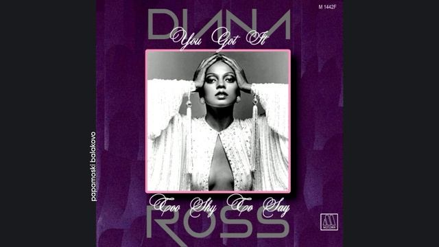 Diana Ross - Too Shy To Say, 1977 You Got It (papamoski balakovo)