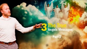 ПОСЛАНИЯ ТРЕХ АНГЕЛОВ и как мы их потеряли, ВАЖНО! ВЕРНОЕ ИСЧИСЛЕНИЕ 22 ОКТЯБРЯ 1844г! - Часть 2