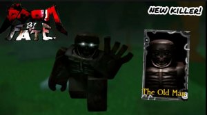 НОВЫЙ УБИЙЦА СТАРИК В Doom by fate ( Doom by fate)