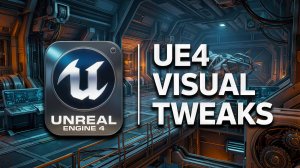 ОТКЛЮЧЕНИЕ ВИНЬЕТКИ, ХРОМАТИЧЕСКОЙ АБЕРРАЦИИ, ЗЕРНИСТОСТИ и РАЗМЫТИЯ в ДВИЖЕНИИ на Unreal Engine 4