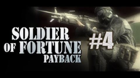 Soldier of Fortune: Payback-Прохождение на Русском #4.