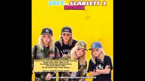 Zoey vs. Scarlett 2: Remix (2009, Original Motion Picture Soundtrack) - We Are Family