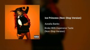 Azealia Banks - Broke With Expensive Taste (Full Album)