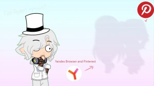 👀YANDEX BROWSER СОЗДАЁТ ПЕРСОНАЖА В ГАЧЕ ЛАЙФ 2😨Pinterest и Yandex Browser, что лучше?