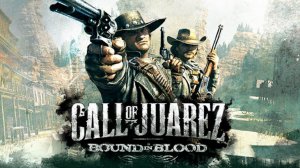 Call of Juarez : Братские Узы Прохождение Часть IV