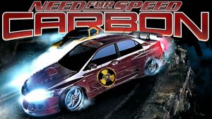 NEED FOR SPEED CARBON | ЛЕГЕНДАРНЫЙ ТЮНИНГ И НОЧНЫЕ ГОНКИ
