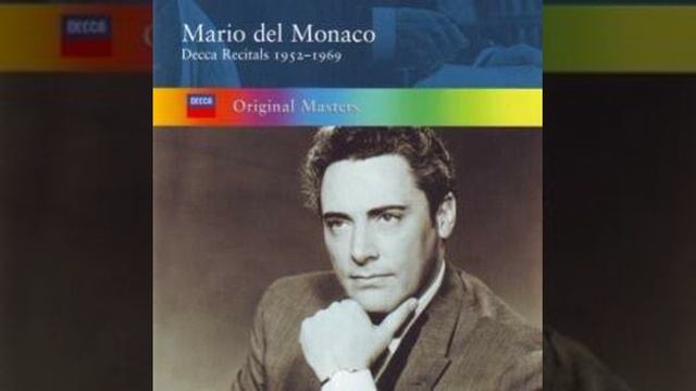 Марио Дель Монако - тенор Собрание записей часть 1