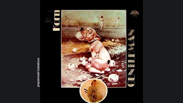 Jiří Korn - To V Hodinkách Je Kaz, 1981 Gentleman (papamoski balakovo)