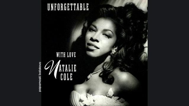 Natalie Cole - L-O-V-E, 1991 Unforgettable With Love (papamoski balakovo)