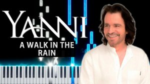 A Walk in the Rain (Yanni) 【 КАВЕР НА ПИАНИНО 】
