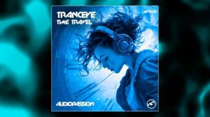 TrancEye - Time Travel [Audiopassion] [AP008]