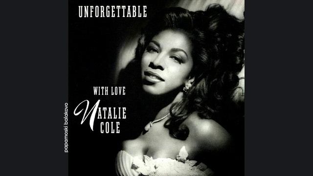 Natalie Cole - Route 66, 1991 Unforgettable With Love (papamoski balakovo)
