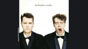 Pet Shop Boys - What Have I Done To Deserve This (ft. Dusty Springfield), 1987 Actually (papamoski b