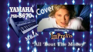 « Meja - All 'Bout the Money» (Cover), Yamaha PSR s670