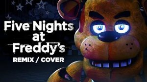 Five Nights at Freddys Song RemixCover FNAF SONG LYRIC VIDEO