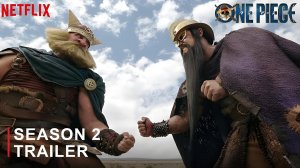 One Piece. Большой куш: 2-й сезон (Трейлер 2026)