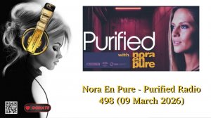 Nora En Pure - Purified Radio 498 (09 March 2026)