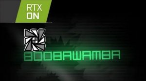 BOOBAWAMBA by Akunakunn 100% (RTX ON)