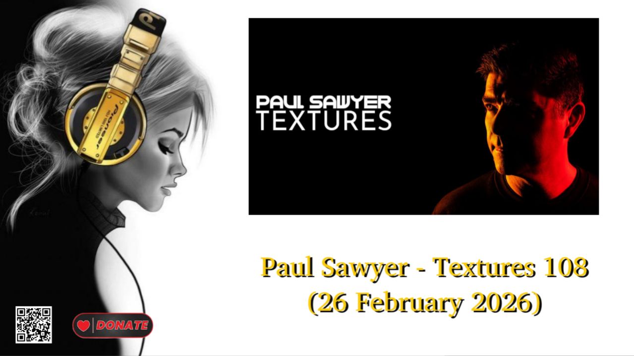 Paul Sawyer - Textures 108 (26 February 2026)