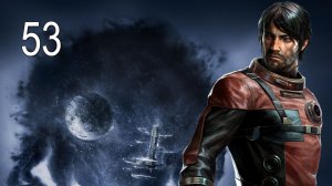 PREY (2017) - Электростанция - Прохождение игры на русском [#53] | PC