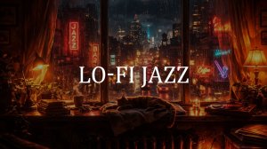Lo-fi джаз 4 часа 🌧 Ночной город из окна, уют, кот, музыка для работы, отдыха и чтения