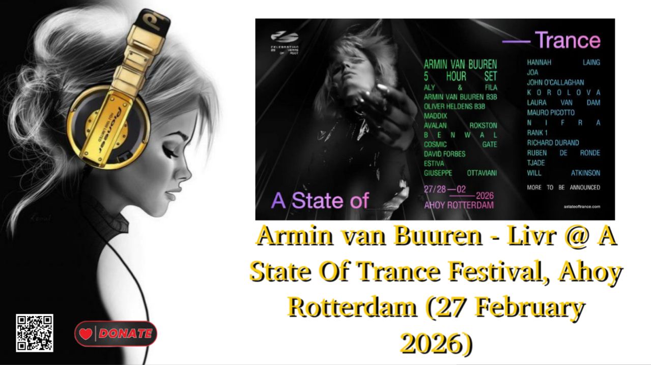 Armin Van Buuren - Livr @ A State Of Trance Festival, Ahoy Rotterdam (27 February 2026)