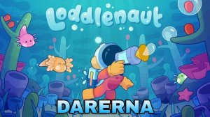 Loddlenaut (3) Чуть не утонула