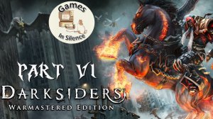 Darksiders Warmastered Edition - Part 6 | Drowned Pass | Full Walktrough