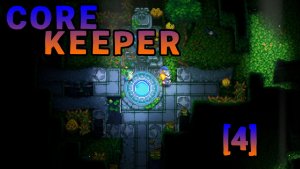 4.[Core keeper] Моя любимая хоррор игра