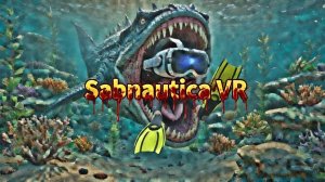 Subnautica VR: Биолог Изучает Ужасы Океана — Часть 4