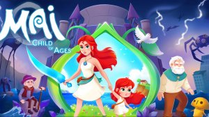 Mai Child of Ages Storms of Time Эпизод 1