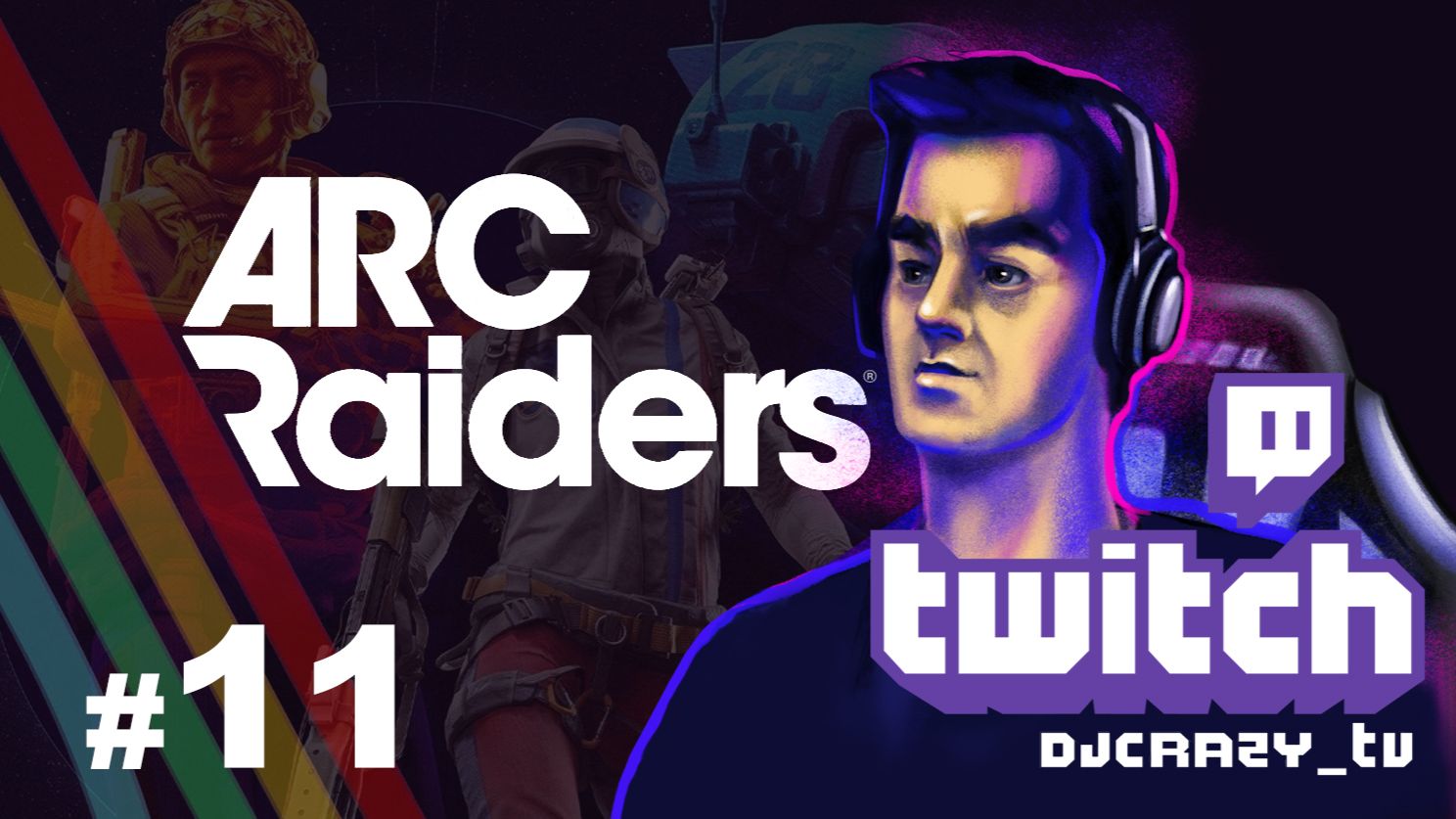 Играем / ARC Raiders / #11 (Стрим от 09.03.2026)