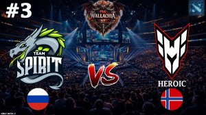ЯТОРО ПОКАЗАЛ КЕРРИ ЛУНУ! | Spirit vs Heroic #3 (BO3) PGL Wallachia S7