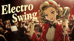 1-Hour Electro Swing Vocal Mix「Cadence Glow」— Upbeat Dance & Warm-Up
