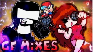 FNF: Girlfriend Mixes