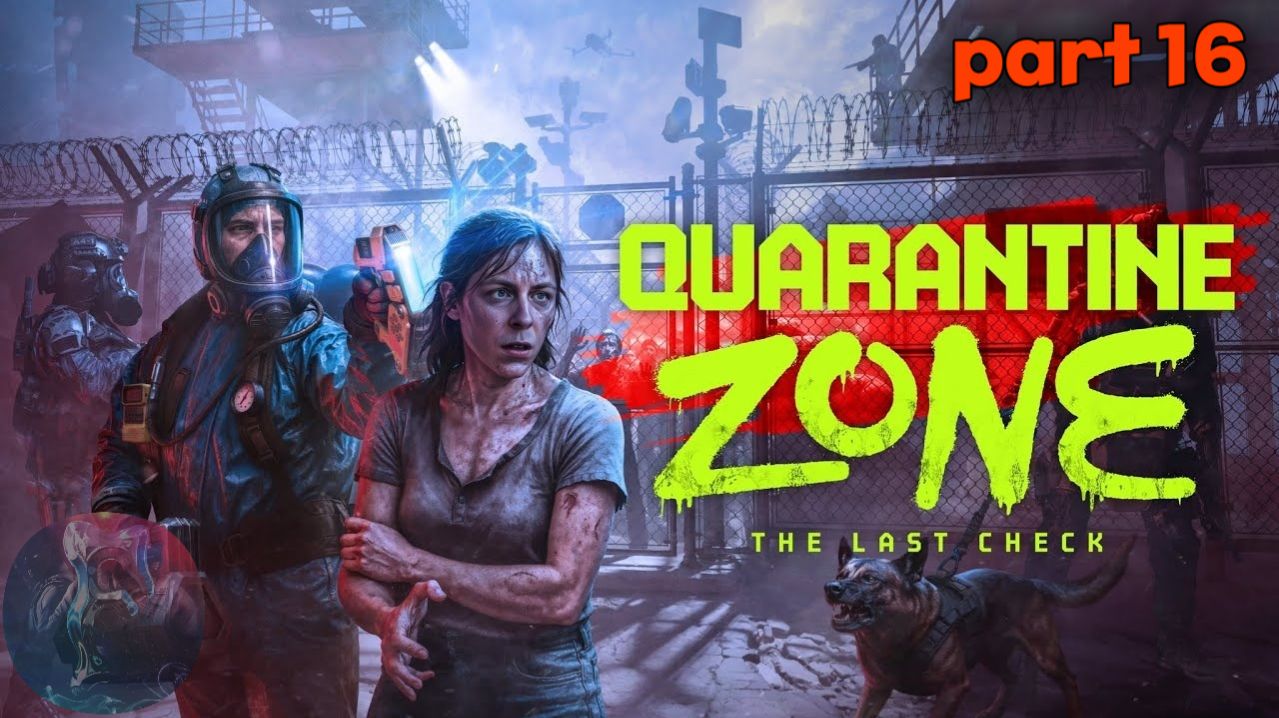 Quarantine Zone — Ультрафиолет (Часть 16)