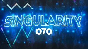 Singularity (Impossible Level) 100%