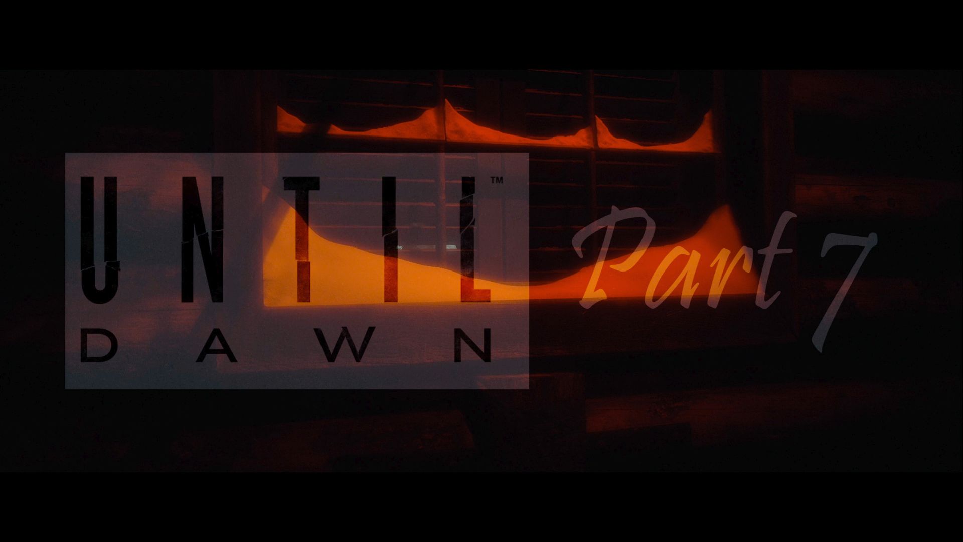 Until Dawn часть 7. Приятного просмотра! Подписка + лайк!